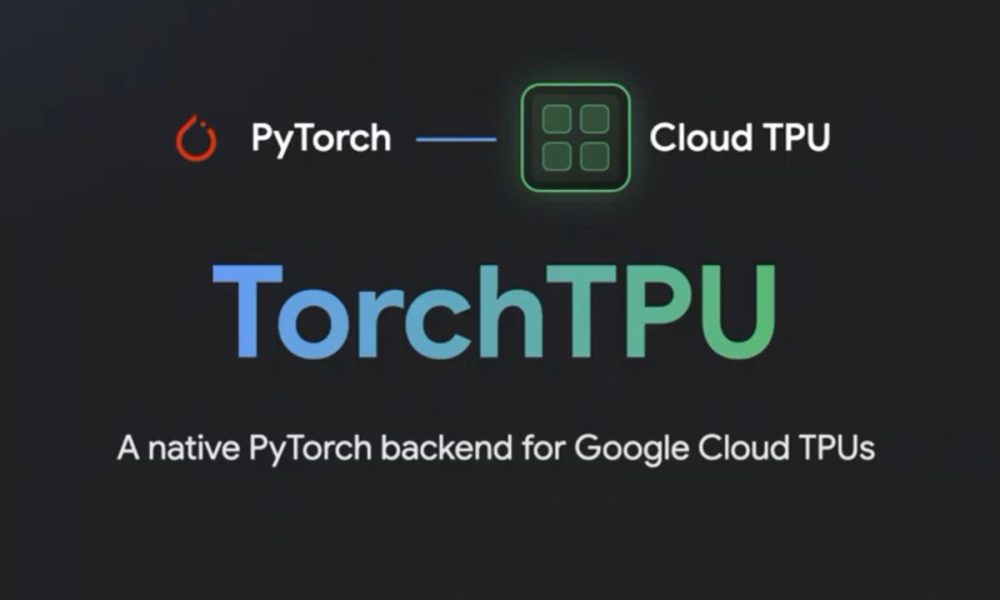 Google lanza TorchTPU para desafiar el dominio de NVIDIA en el desarrollo de IA
